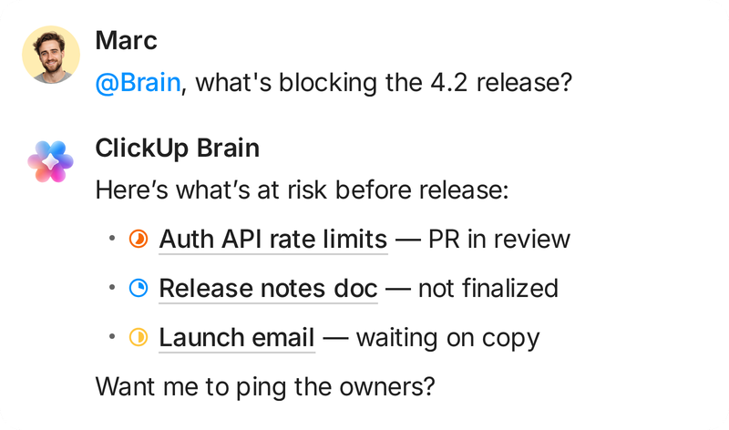 Asked what's blocking the 4.2 release, ClickUp Brain lists a PR in review, an unfinished release notes doc, and a launch email waiting on copy