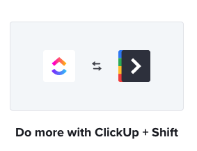 clickup shift integration