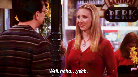 Phoebe agreeing 
