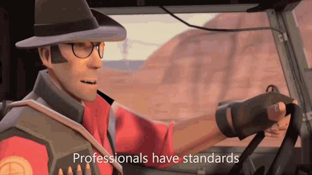 video game character saying professionals have standards