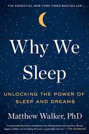 Why We Sleep book