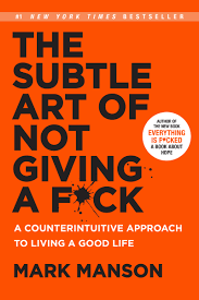 The Subtle Art of Not Giving a Fuck book