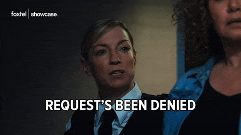 a woman saying request's been denied gif