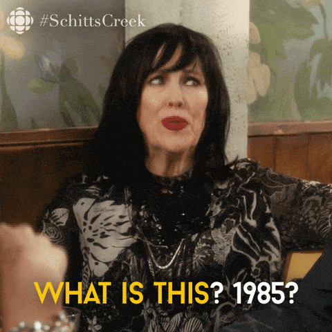 Moira Rose Schitt's Creek asking what is this 1985