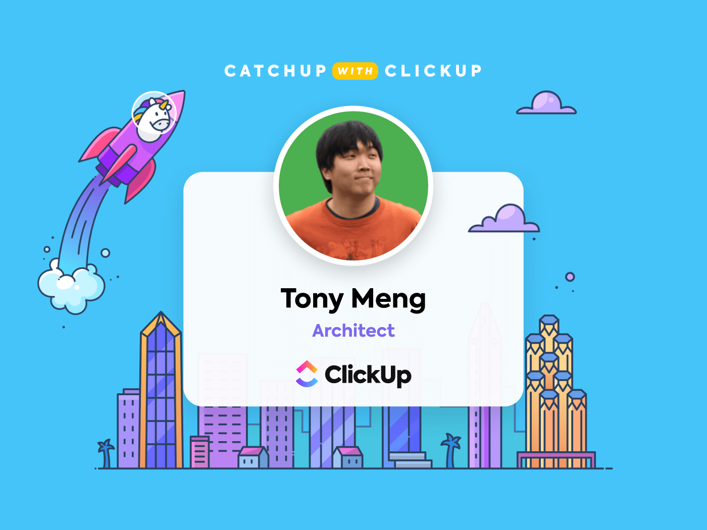 CatchUp With the Crew: Meet Tony Meng