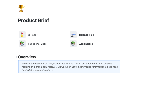 With the Product Brief Document Template by ClickUp, your team has a complete fill-in-the-blank outline to support a successful launch—while literally staying on the same page.  