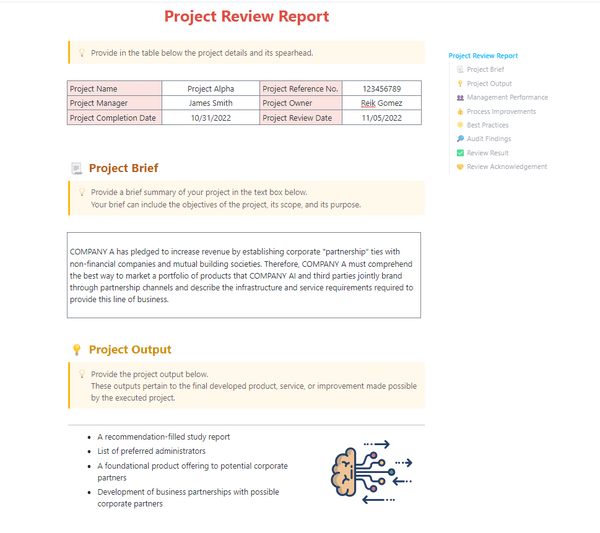 Use this template as a review document to evaluate project progress, quality of management and controls, the lessons learned, and best practices