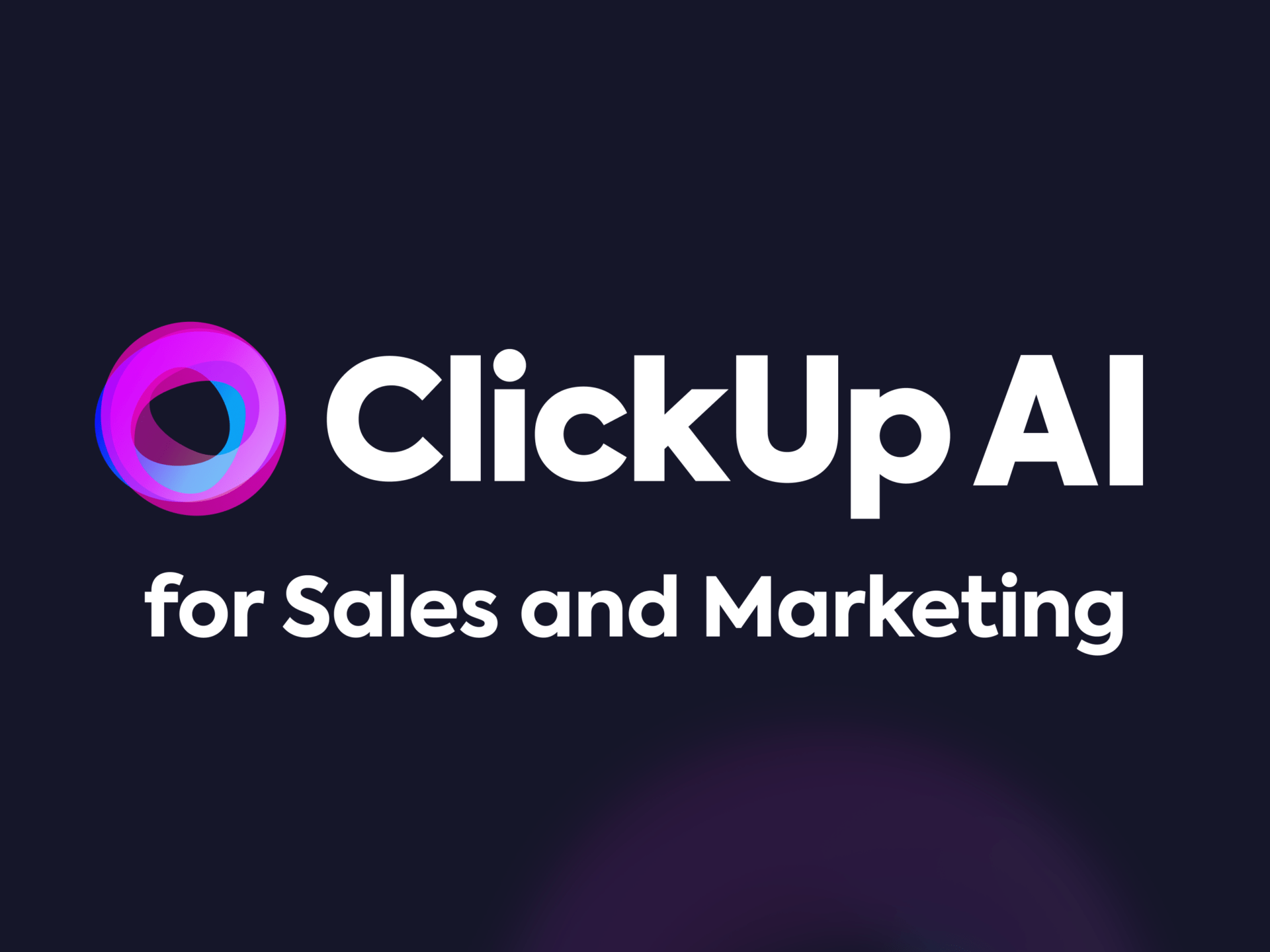 ClickUp AI for Sales and Marketing Blog Feature