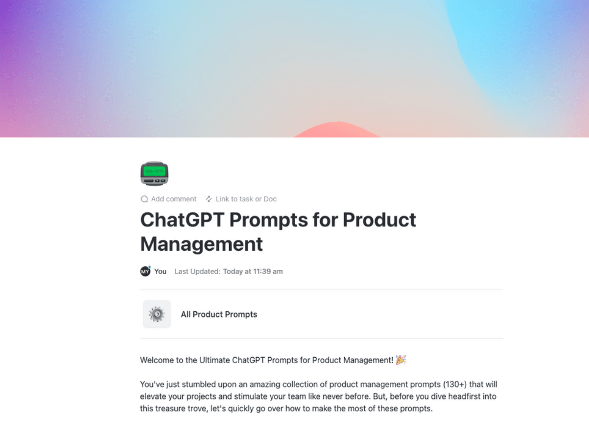 Understand customer needs and create product documentation with the ClickUp ChatGPT Prompts for Product Management Template   