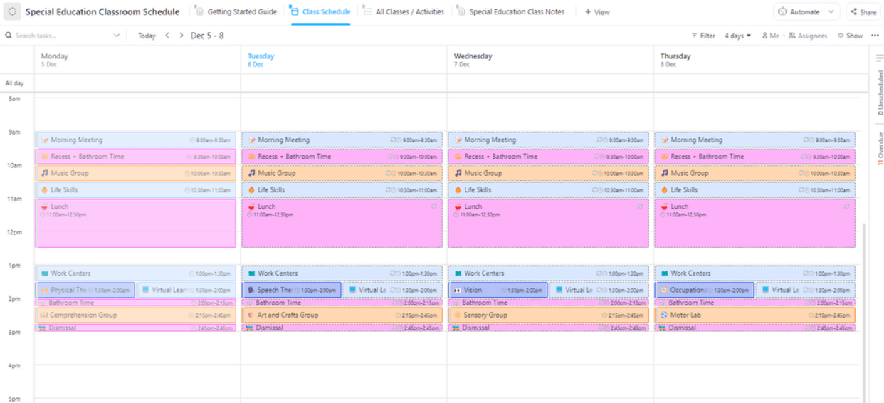 ClickUp's Special Education Classroom Schedule Template is designed to help you manage students, classrooms, lessons, and activities.