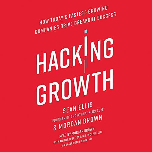 Hacking Growth- How Today's Fastest-Growing Companies Drive Breakout Success clickup