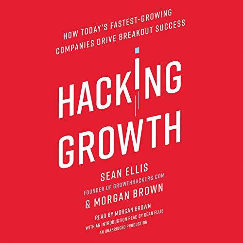 Hacking Growth- How Today's Fastest-Growing Companies Drive Breakout Success (Como as empresas de crescimento mais rápido de hoje impulsionam o sucesso) clickup