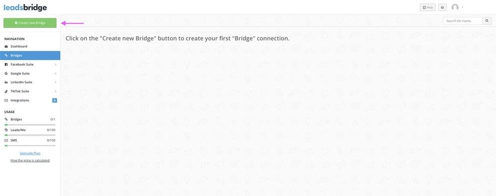 IFTT alternatives: arrow pointing at the Create new Bridge button in LeadsBridge
