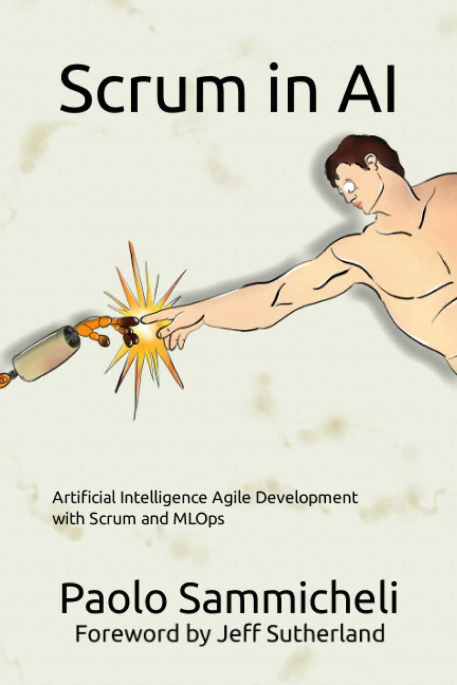 Scrum in AI: Artificial Intelligence Agile Development with Scrum and MLOps 