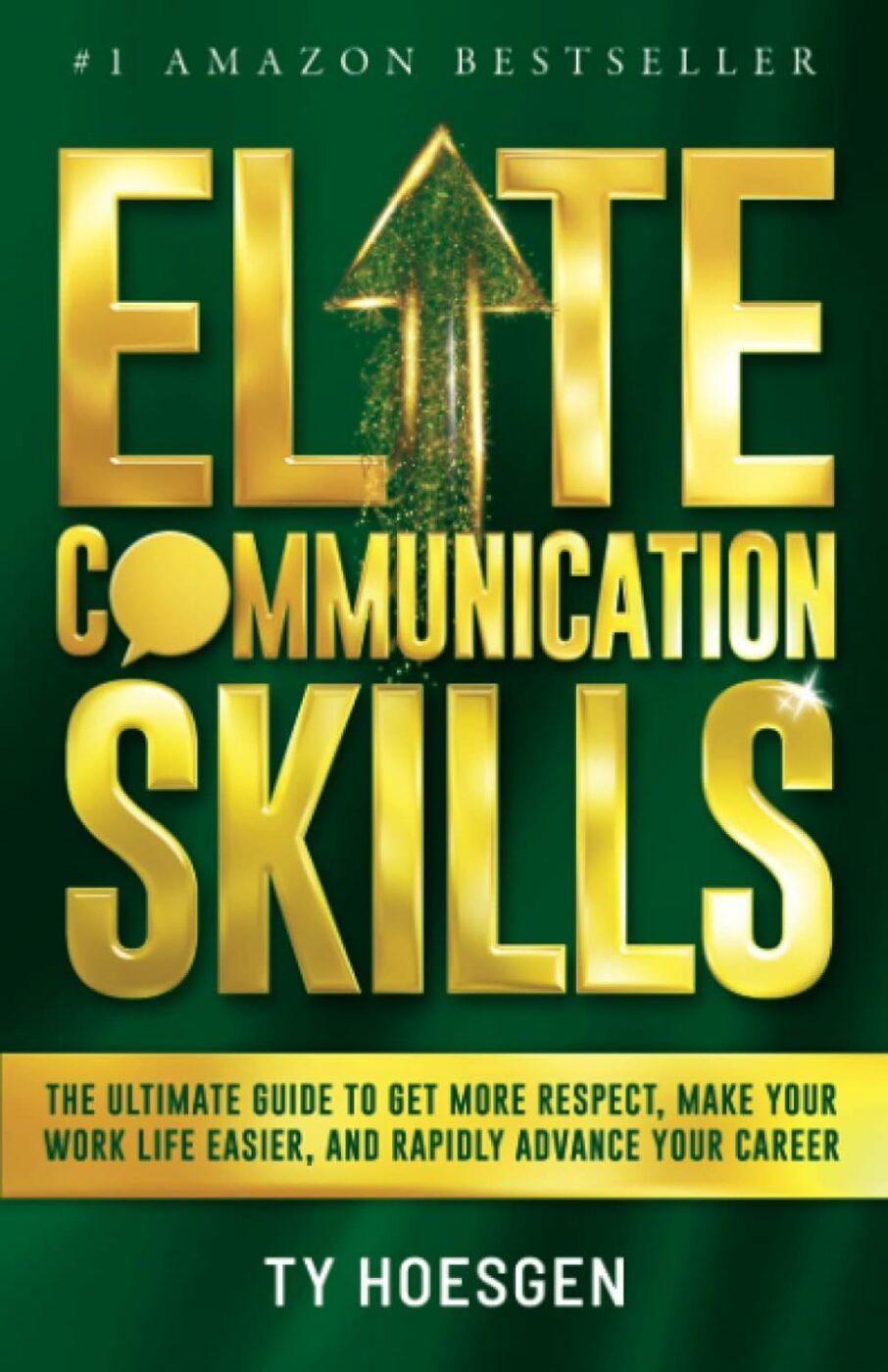 Elite Communication Skills for Young Professionals door Ty Hoesgen is een van Amazons populairste boeken over communicatievaardigheden