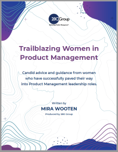 Trailblazing Women in Product Management by Mira Wooten