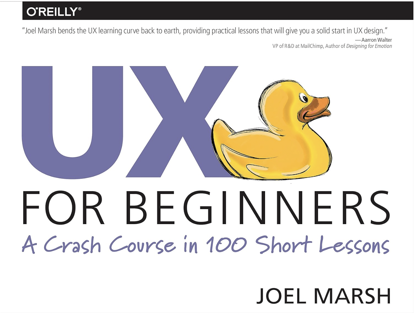 UX for Beginners: A Crash Course in 100 Short Lessons