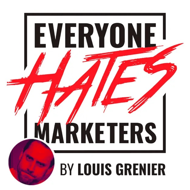 Everyone Hates Marketers is one of the most interesting content marketing podcasts