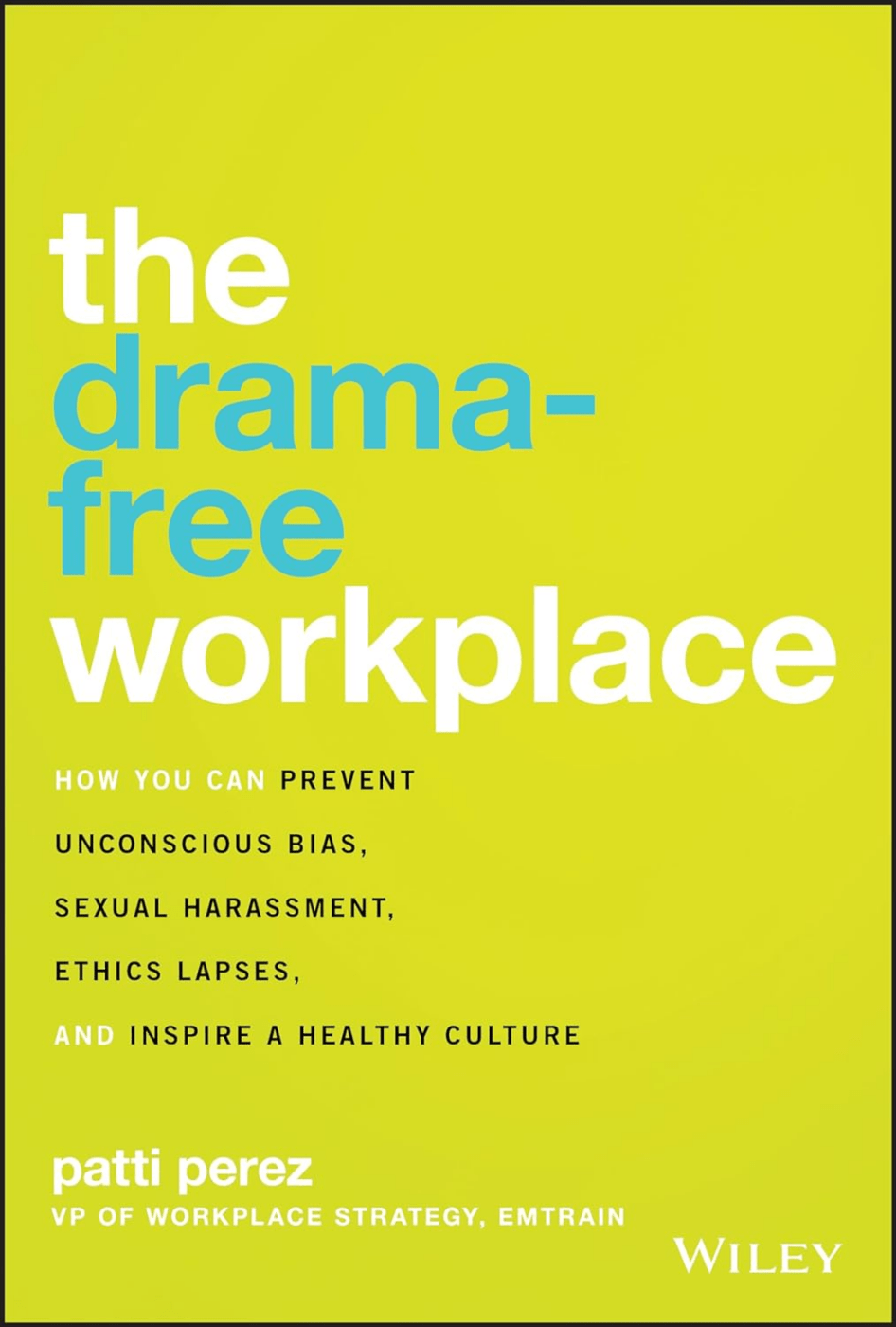 The Drama-Free Workplace