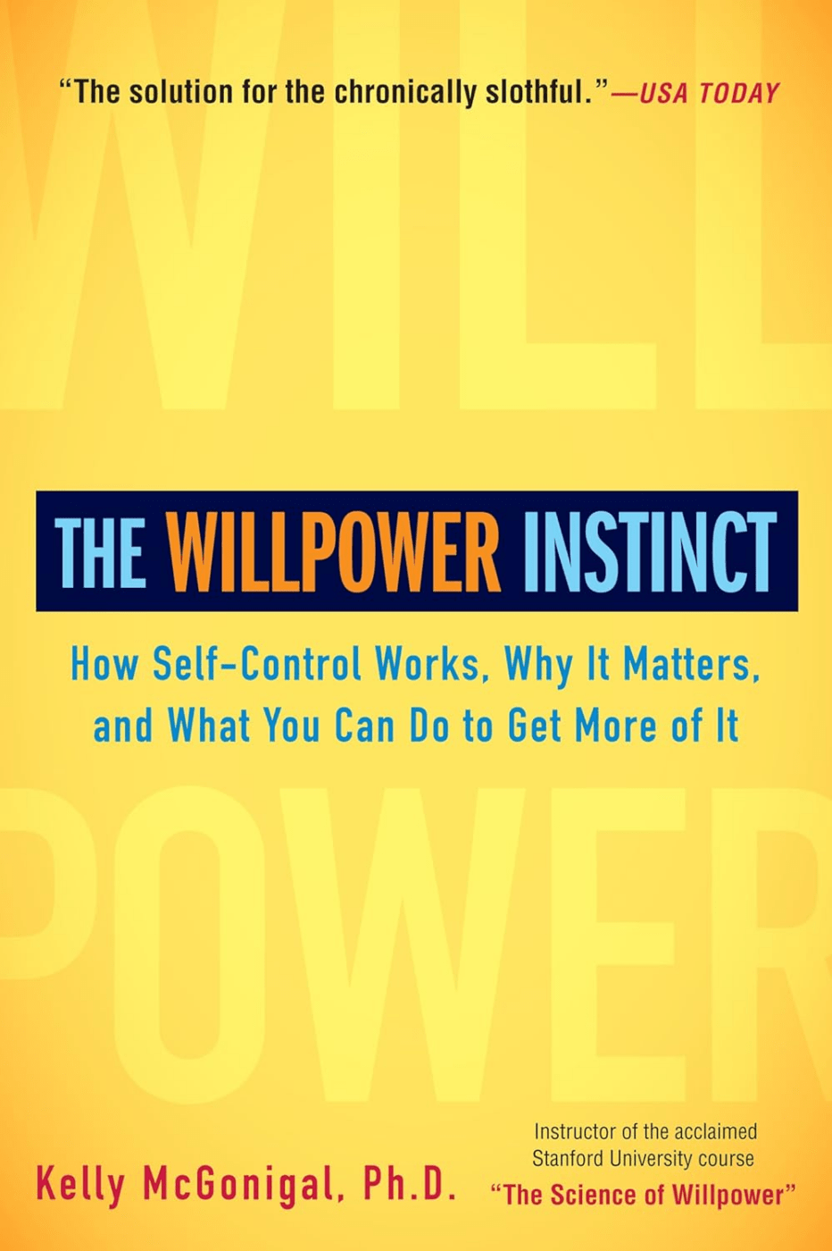 The Willpower Instinct 