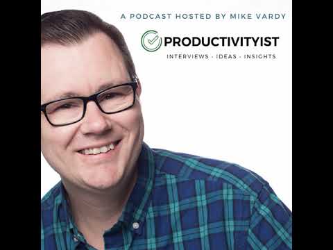 The Productivityist Podcast