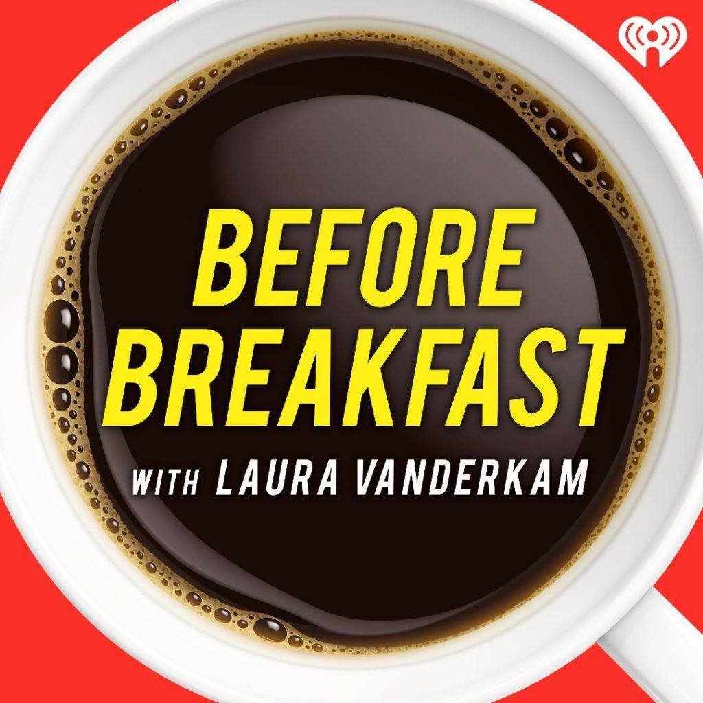 Before Breakfast with Laura Vanderkam