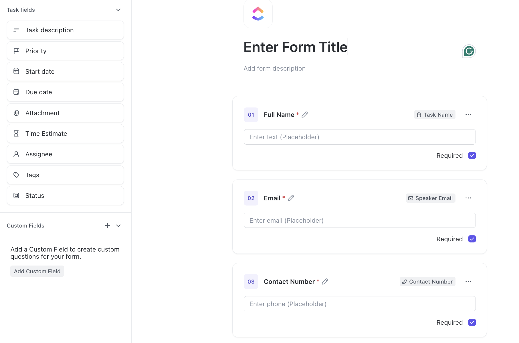 ClickUp's Form Template is designed to help you create, manage, and track forms in one place. 