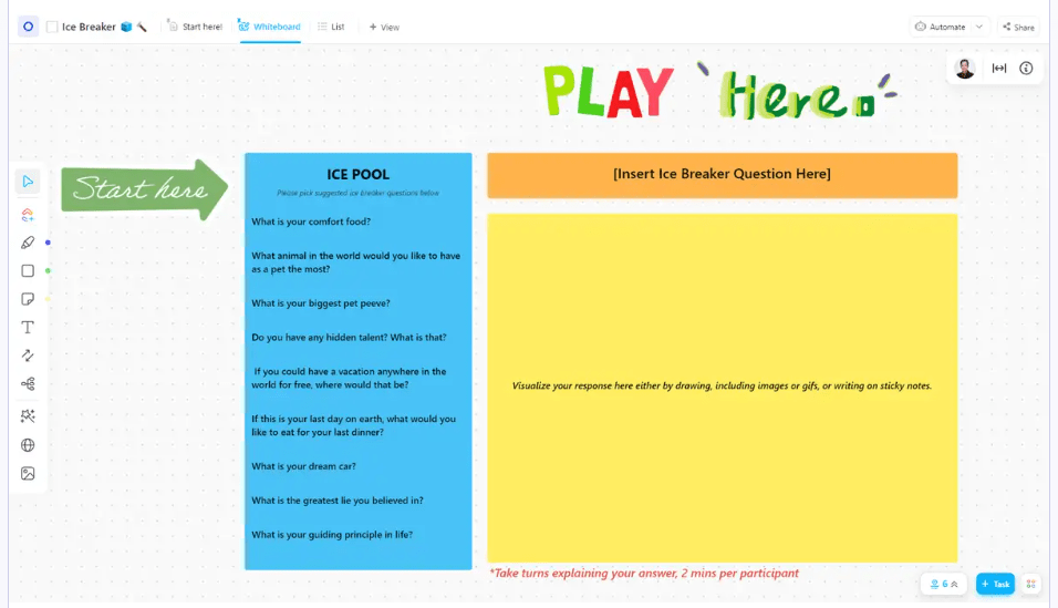 Use the Ice Breaker Whiteboard Template in ClickUp to create an interactive and fun activity where your team can learn more about each other and build a strong team dynamic