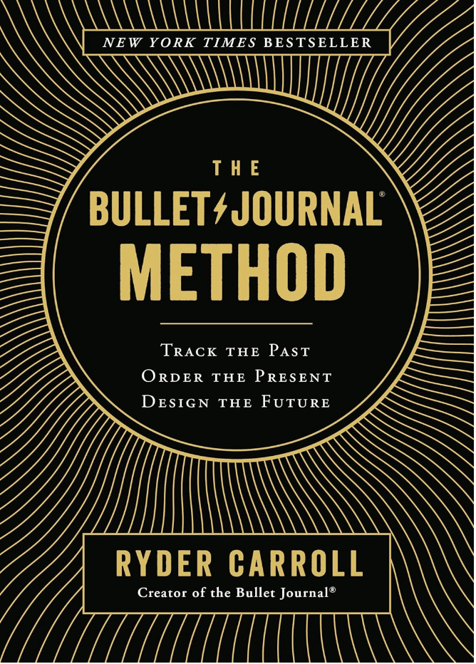 El método Bullet Journal de Ryder Carroll