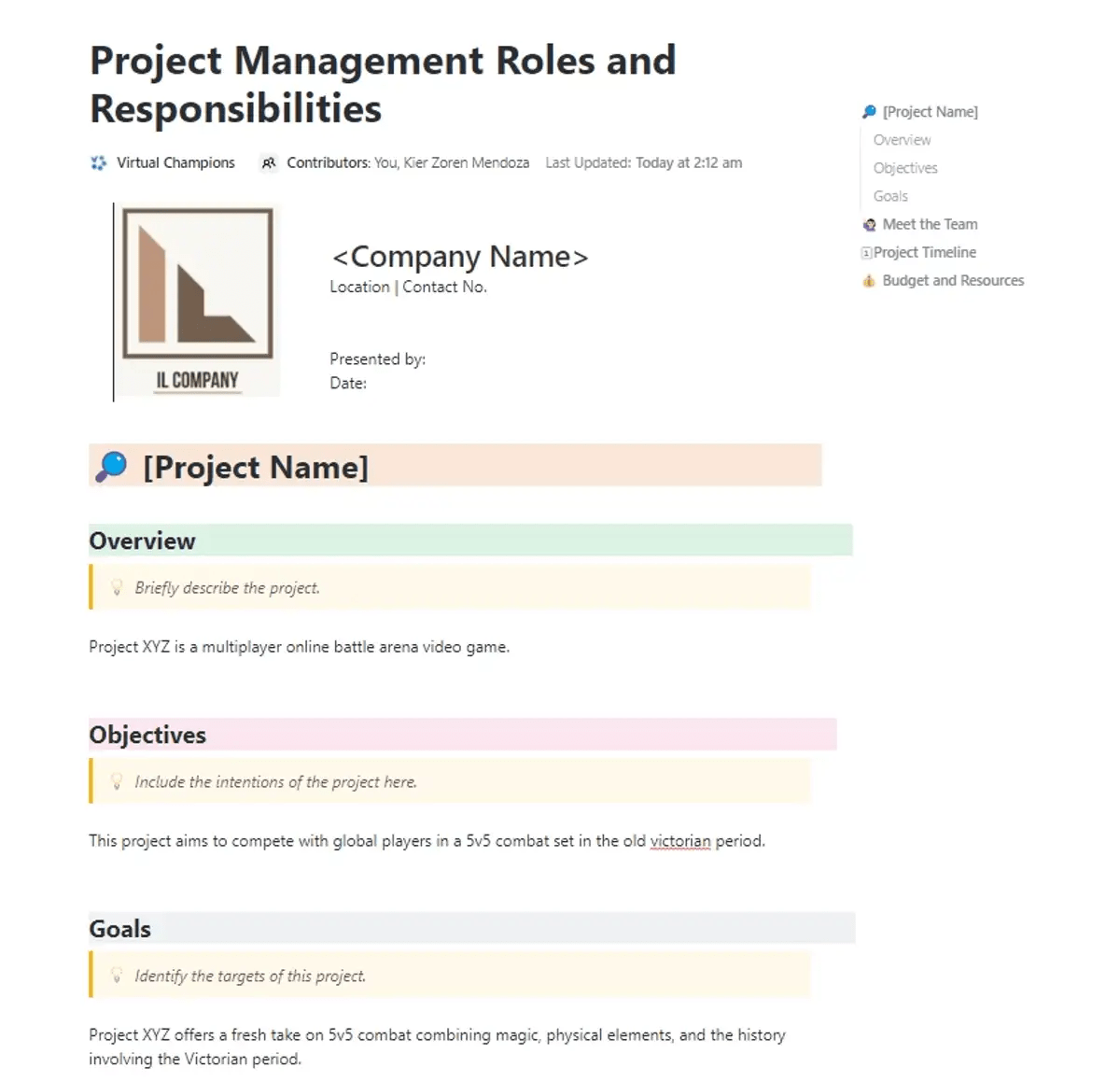 ClickUp's Project Management Roles and Responsibilities Template is designed to help you assign roles and responsibilities to the right people.