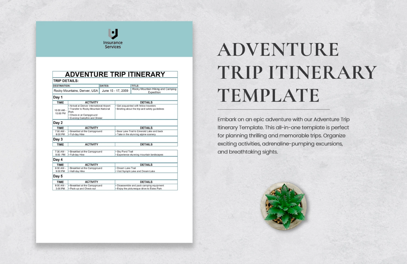 Adventure trip itinerary