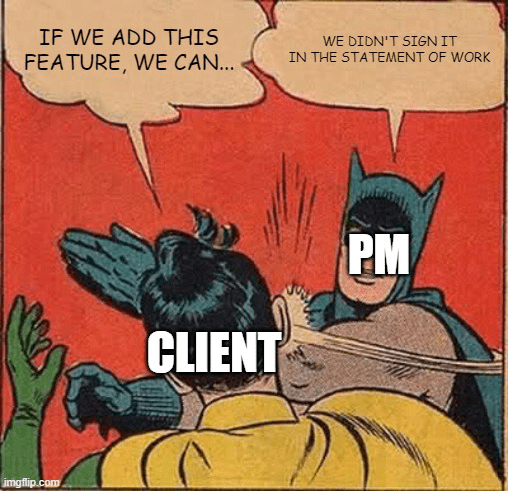 Project changes by client meme