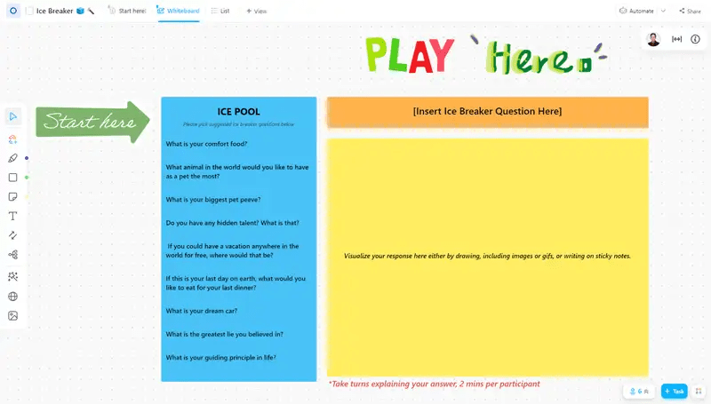 Organize visual activities on ClickUp's Ice Breaker Whiteboard Template