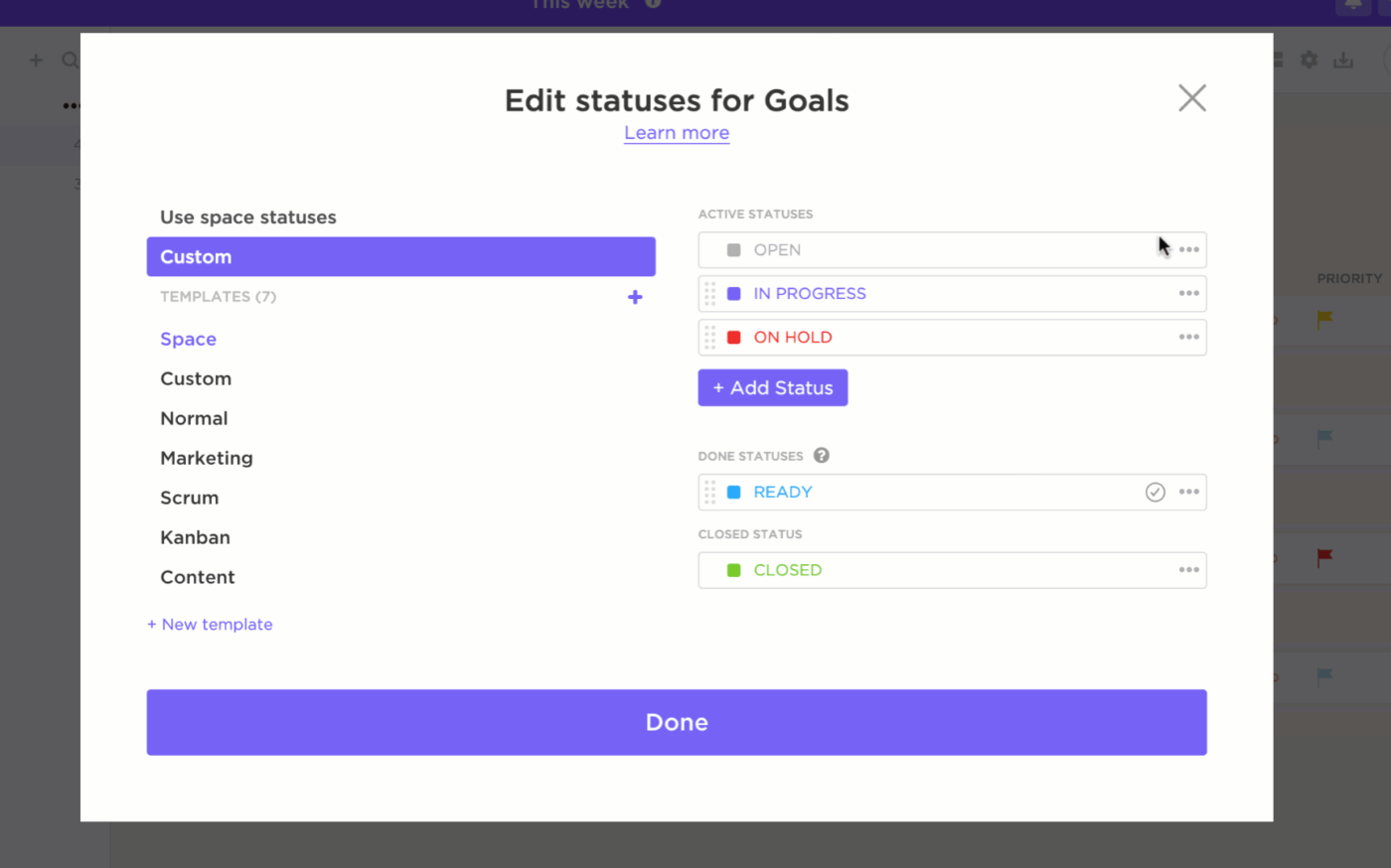 Track progress through every stage using ClickUp Custom Task Statuses