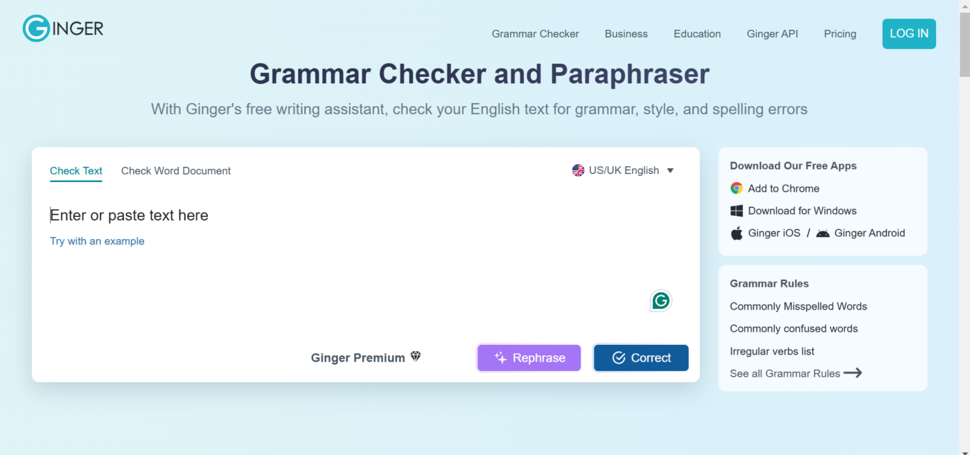 Ginger Software is an AI-powered tool that offers proofreading and writing assistance to students, professionals, and language learners.