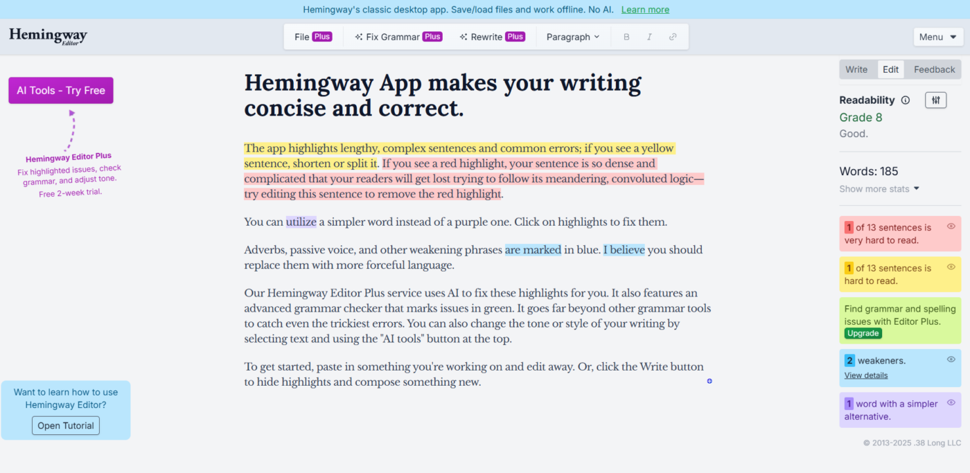 The Hemingway App helps you cut unnecessary words and simplify complex sentences.