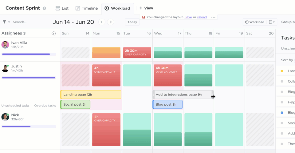 Use ClickUp’s Workload View to see who is ahead or behind and easily drag-and-drop tasks to reallocate resources