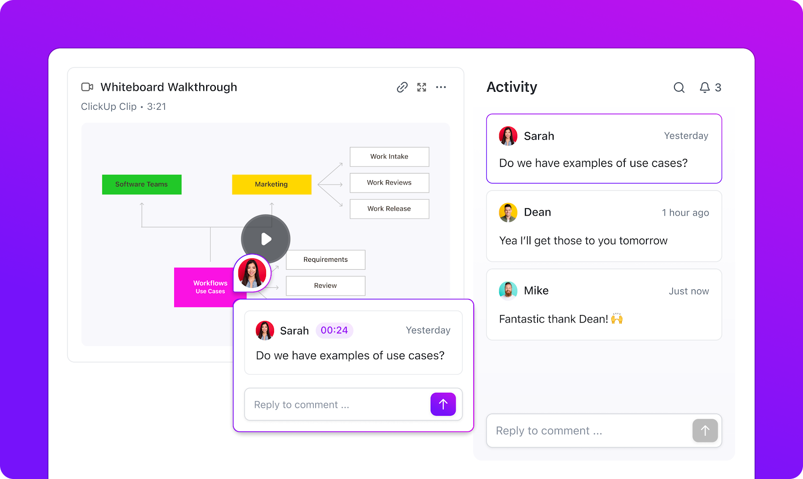 Add comments to specific timestamps and start a complete discussion with ClickUp Clips