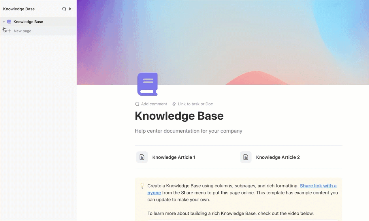 Définissez les ressources de votre entreprise, les directives en matière de bonnes pratiques, les checklists d'intégration et bien plus encore grâce au modèle de base de connaissances de ClickUp