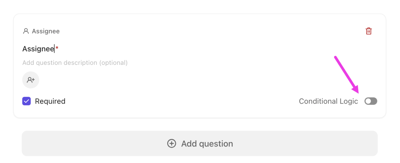 So machen Sie ein Google-Formular anonym: Bedingte Logik in ClickUp-Formularen