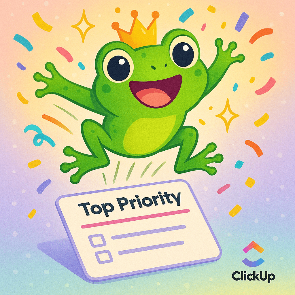 Eat the frog with ClickUp