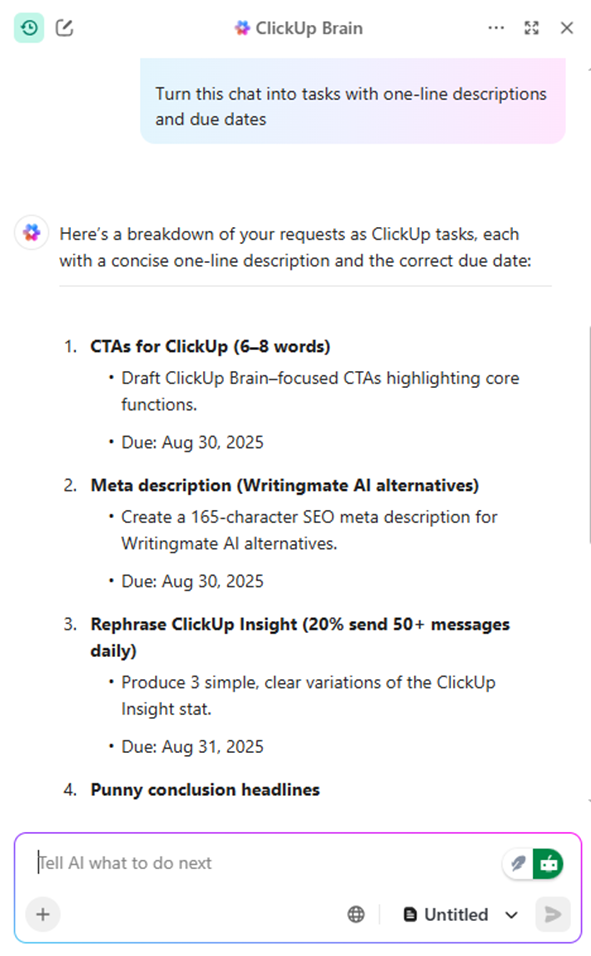 ClickUp Brain automatically converts chat requests into actionable tasks with clear one-line descriptions and due dates