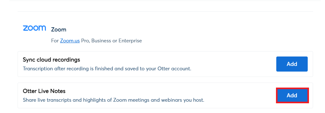 Find Otter Live Notes and click Add- How to Use Otter AI with Zoom