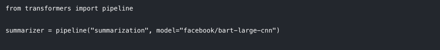 Initializing a Hugging Face summarization pipeline with the BART-large-CNN model using the Transformers library in Python