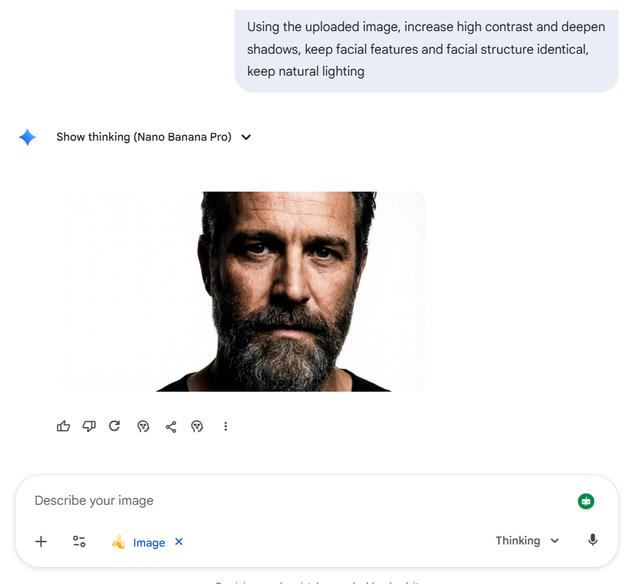 Indicaciones de Nano Banana: utilizando la imagen cargada, aumenta el contraste y profundiza las sombras, mantén las funciones faciales y la estructura facial idénticas, mantén la iluminación natural.
