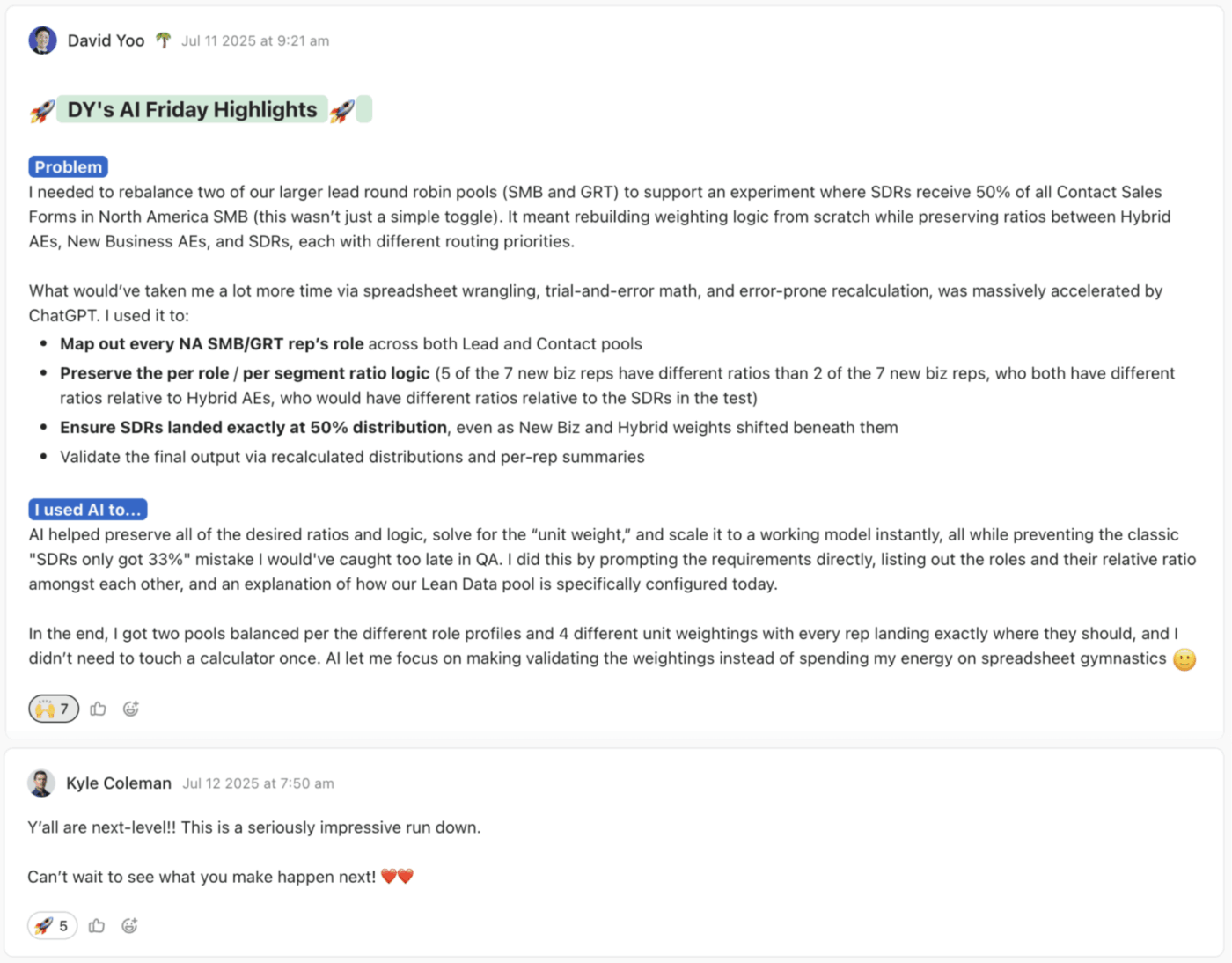 The weekly AI use case channel in action. Team members shared their wins (big and small) every Friday, and leadership engaged with every single submission. This screenshot shows David Yoo's breakdown of how he used AI to rebalance lead routing pools, and Kyle's reply