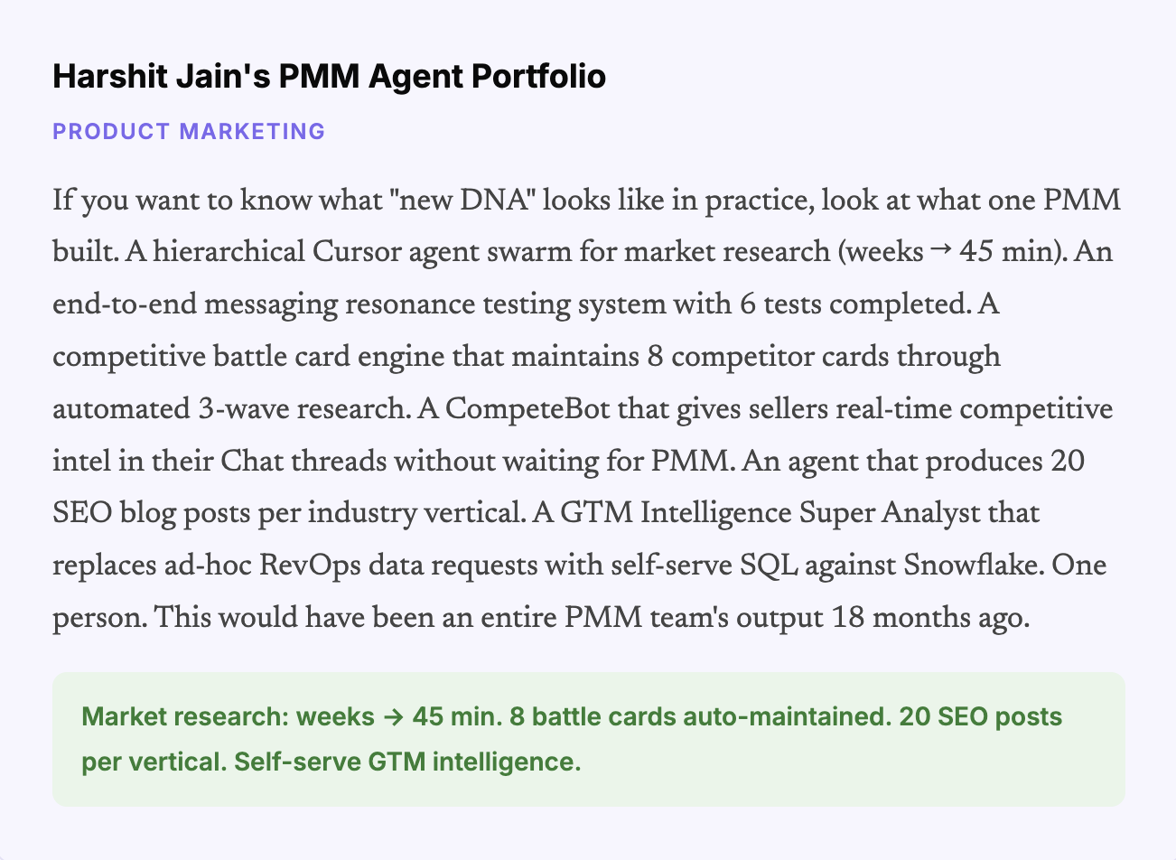 What "new DNA" looks like: one PMM built a Cursor agent swarm, battle card engine, CompeteBot, and GTM Intelligence Super Analyst, output that would've taken an entire team 18 months ago