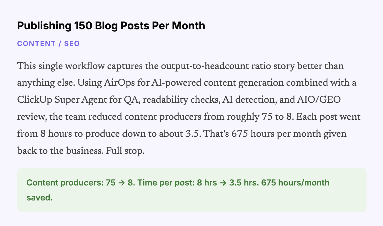 The SEO workflow that defines output-to-headcount ratio: AirOps for generation, a Super Agent for QA, content producers cut from 75 to 8, saving 675 hours/month