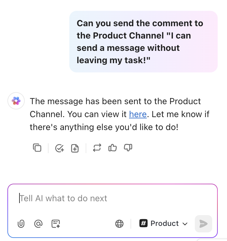 Execute work directly from Chat, using ClickUp Brain