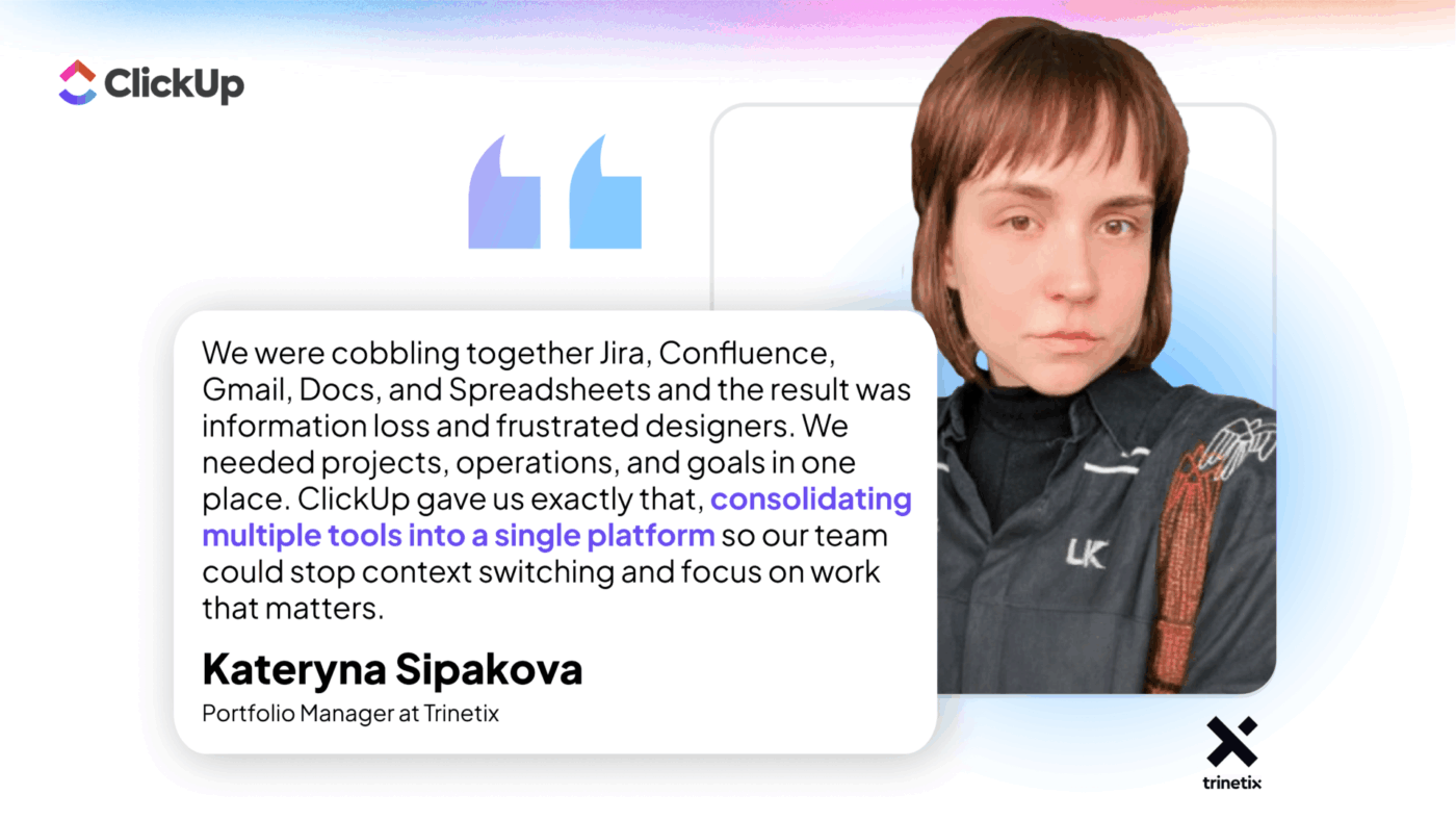 The ROI of consolidating 20+ apps into ClickUp Accelerator: trinetix customer story